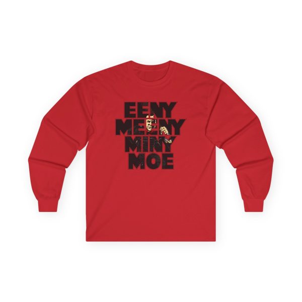 Invincible the Walking Dead - Eeny Meeny Miny Moe Unisex Ultra Cotton Long Sleeve Tee